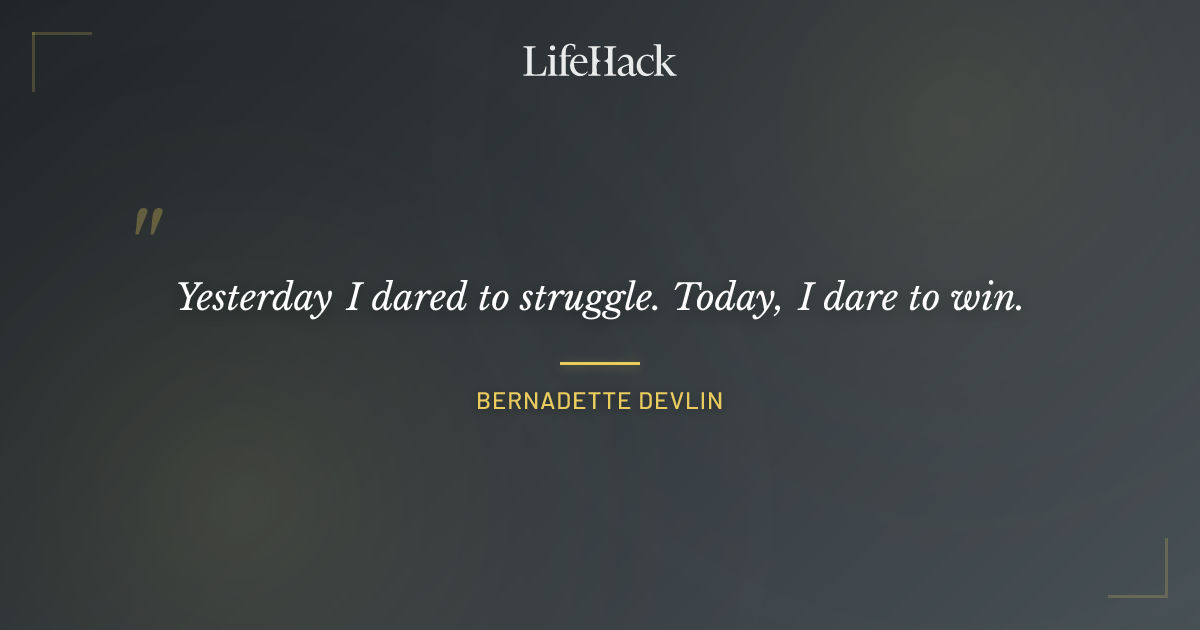 Quote by Bernadette Devlin