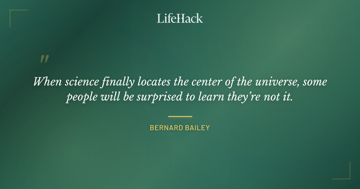 Quote by Bernard Bailey