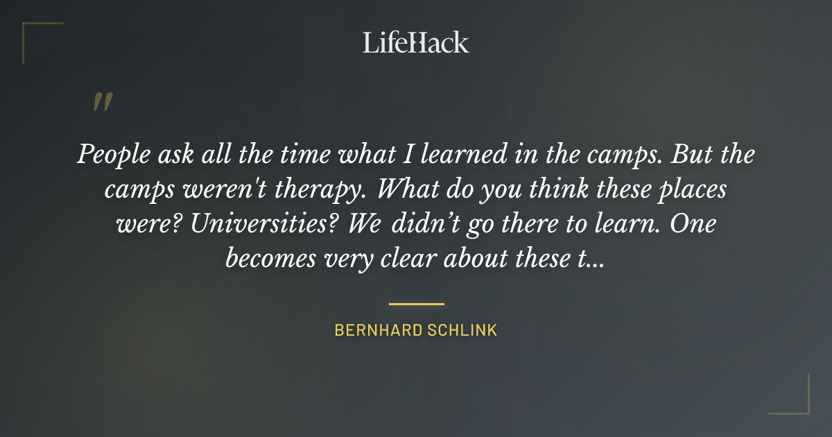 Quote by Bernhard Schlink