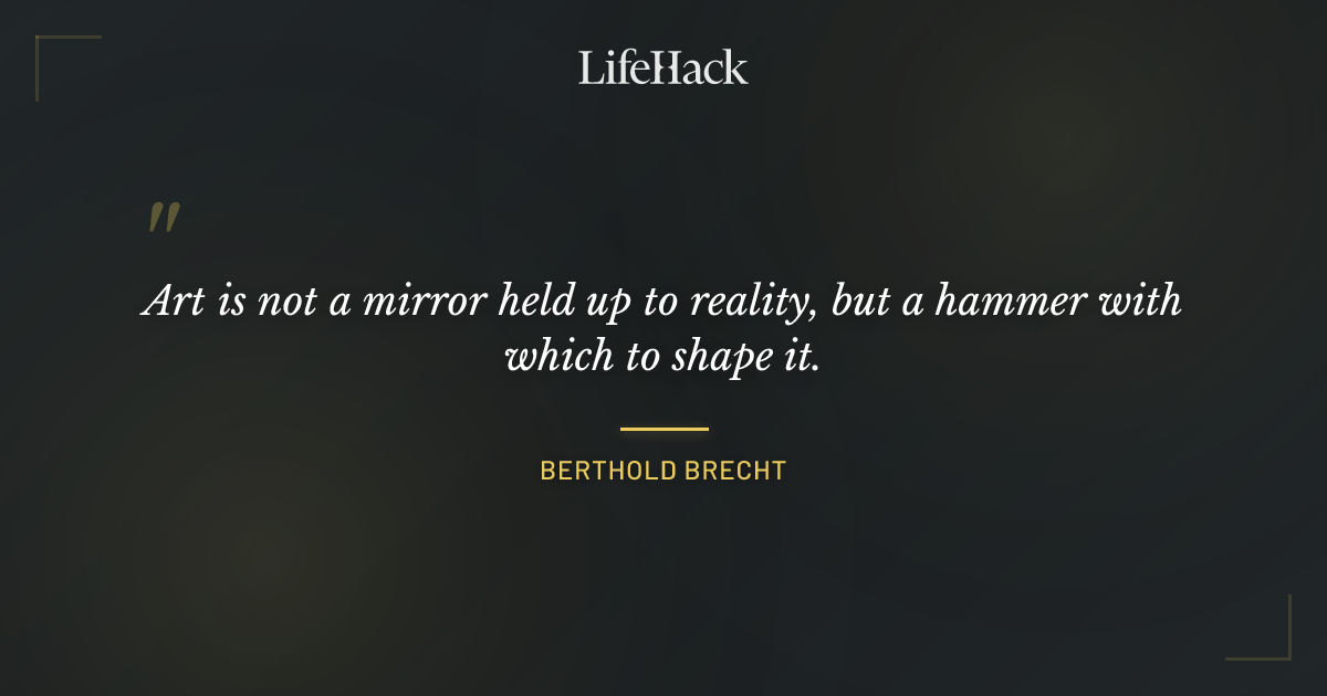 Quote by Berthold Brecht