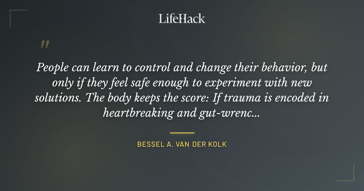 Quote by Bessel A. van der Kolk