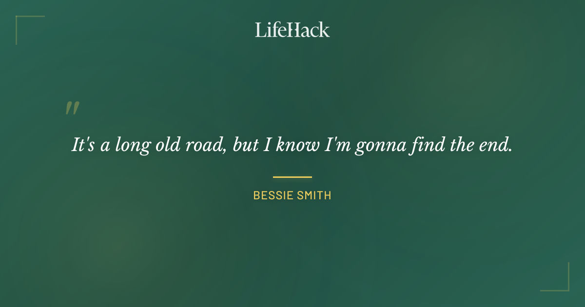 Quote by Bessie Smith