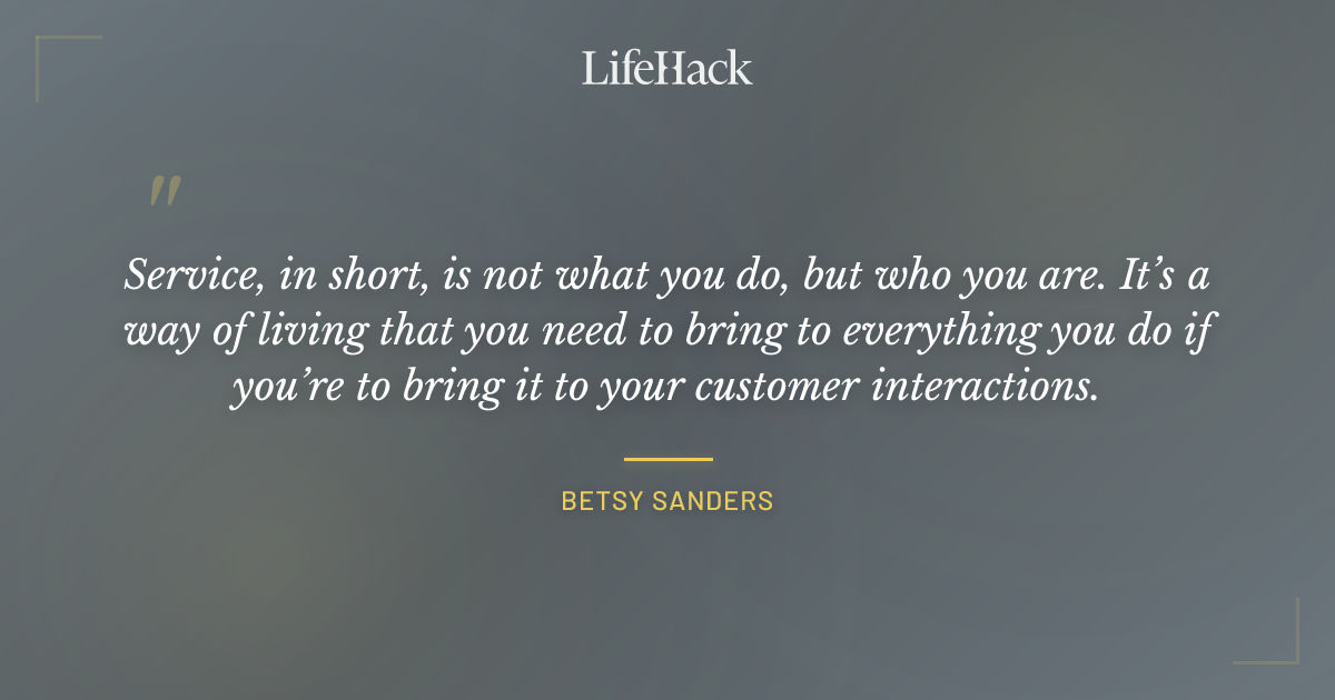 Quote by Betsy Sanders