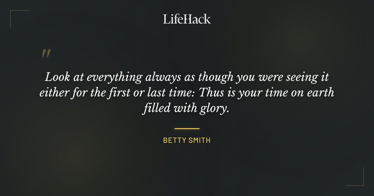Quote by Betty Smith