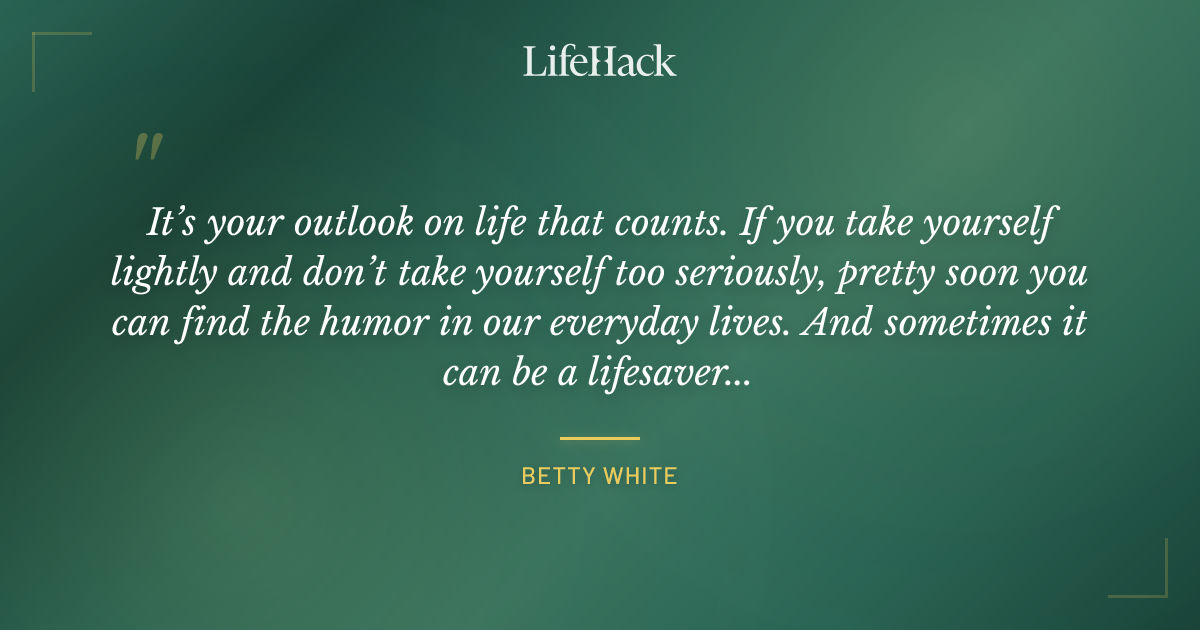 Quote by Betty White