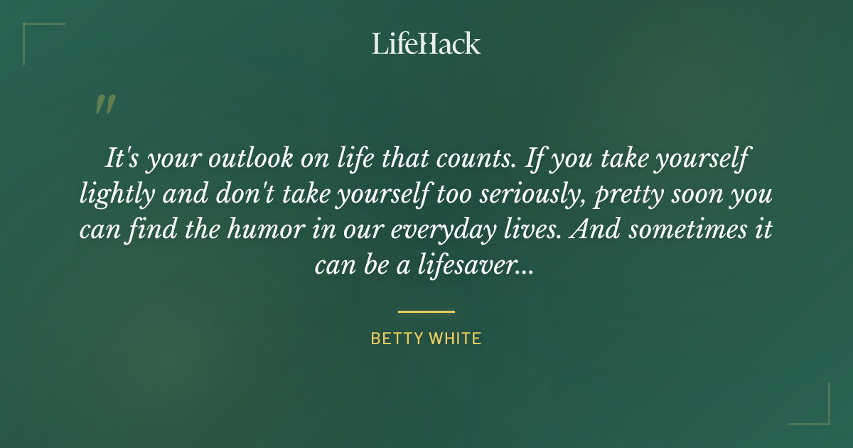 Quote by Betty White