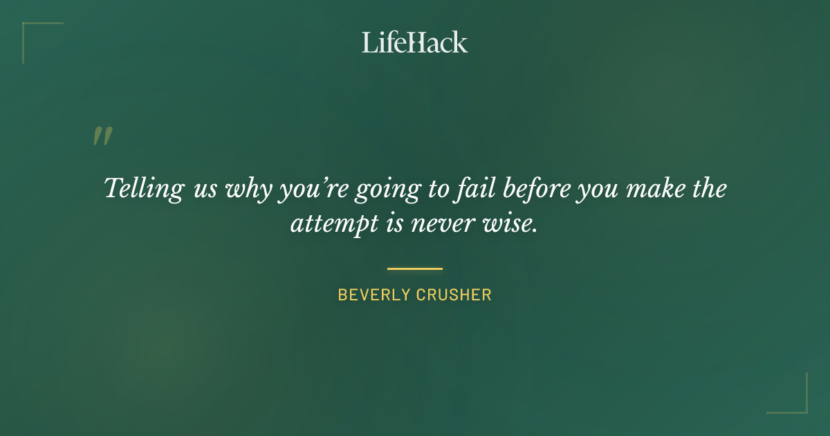 Quote by Beverly Crusher