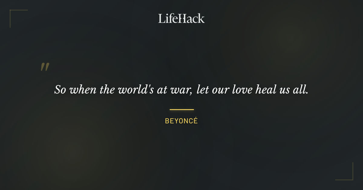 Quote by Beyoncé