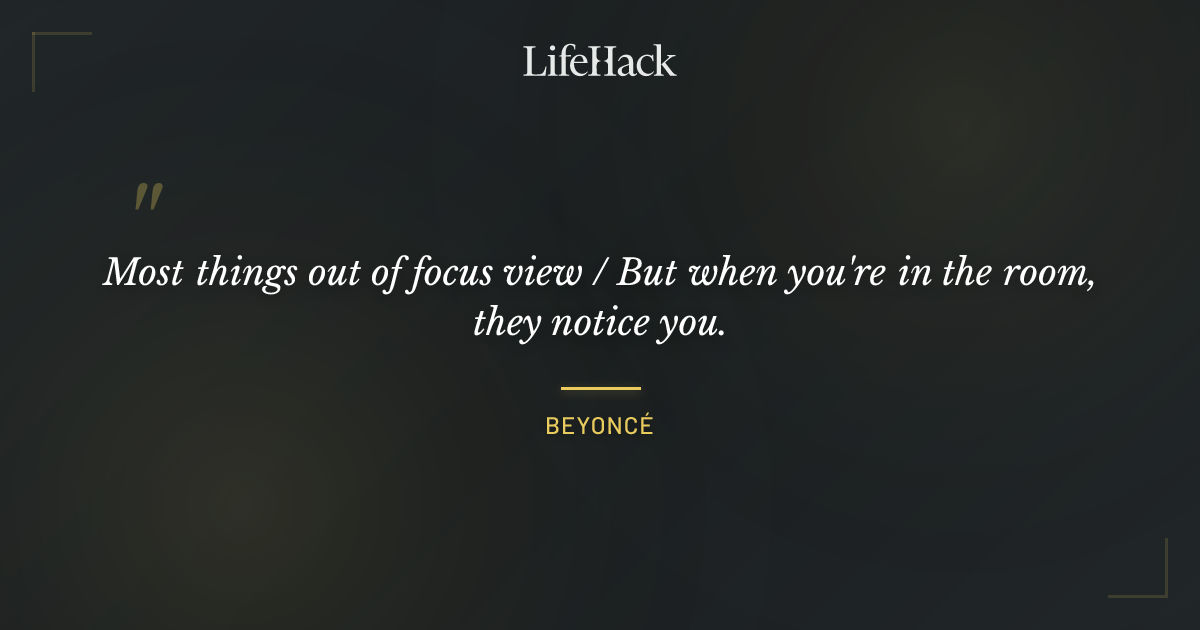 Quote by Beyoncé