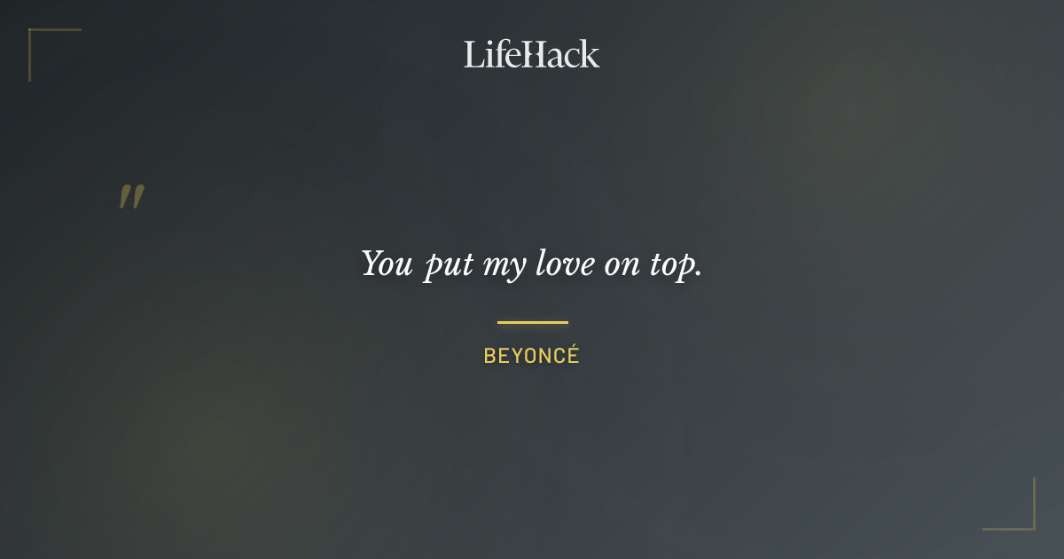 Quote by Beyoncé