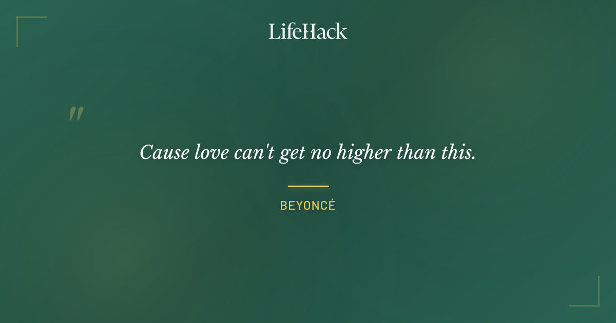 Quote by Beyoncé