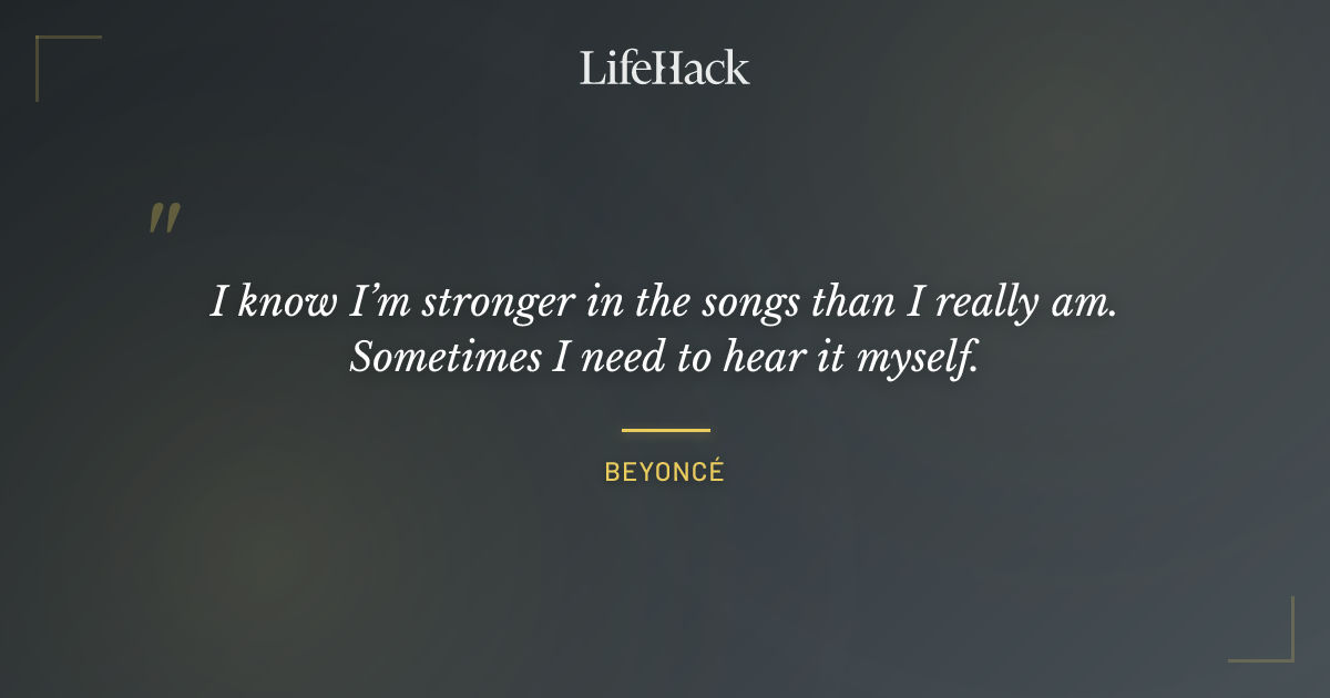 Quote by Beyoncé