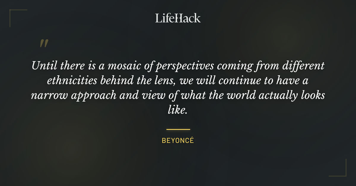 Quote by Beyoncé