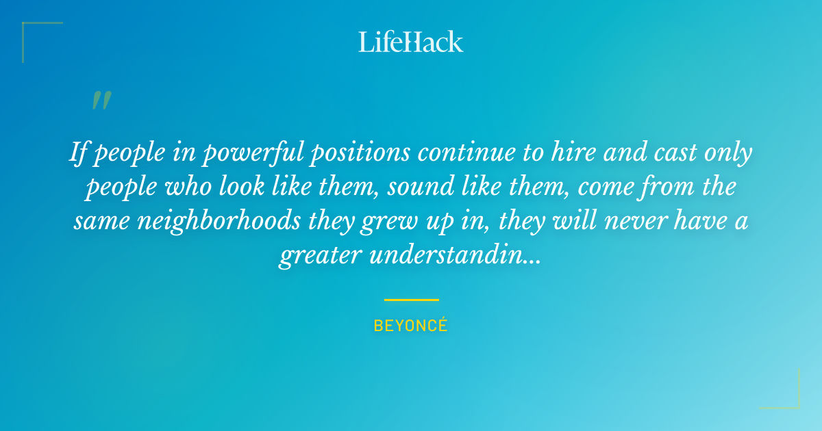 Quote by Beyoncé