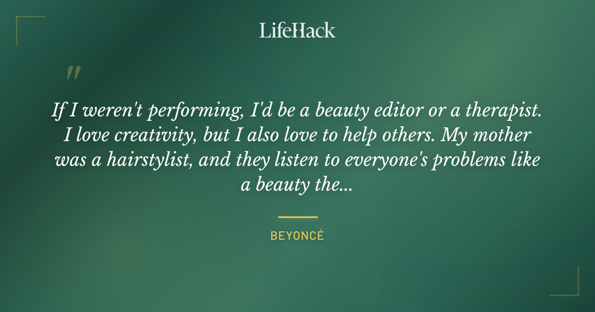 Quote by Beyoncé