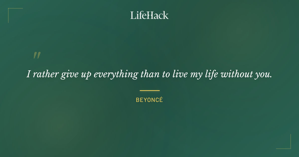 Quote by Beyoncé