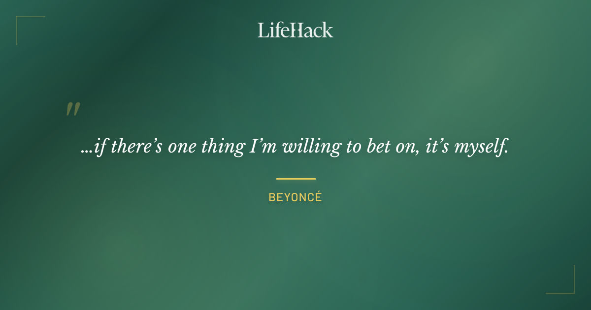 Quote by Beyoncé