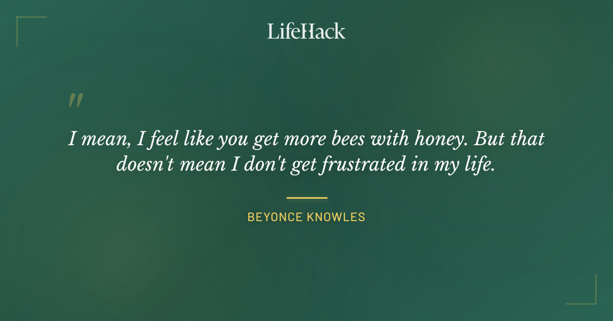 Quote by Beyonce Knowles