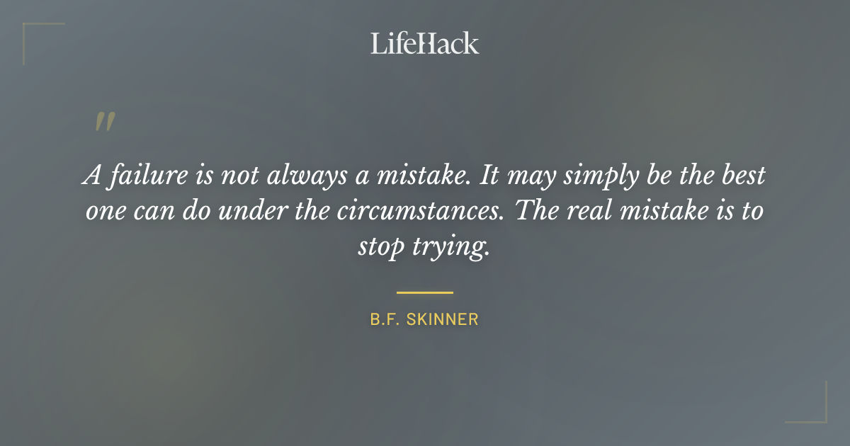 Quote by B.F. Skinner