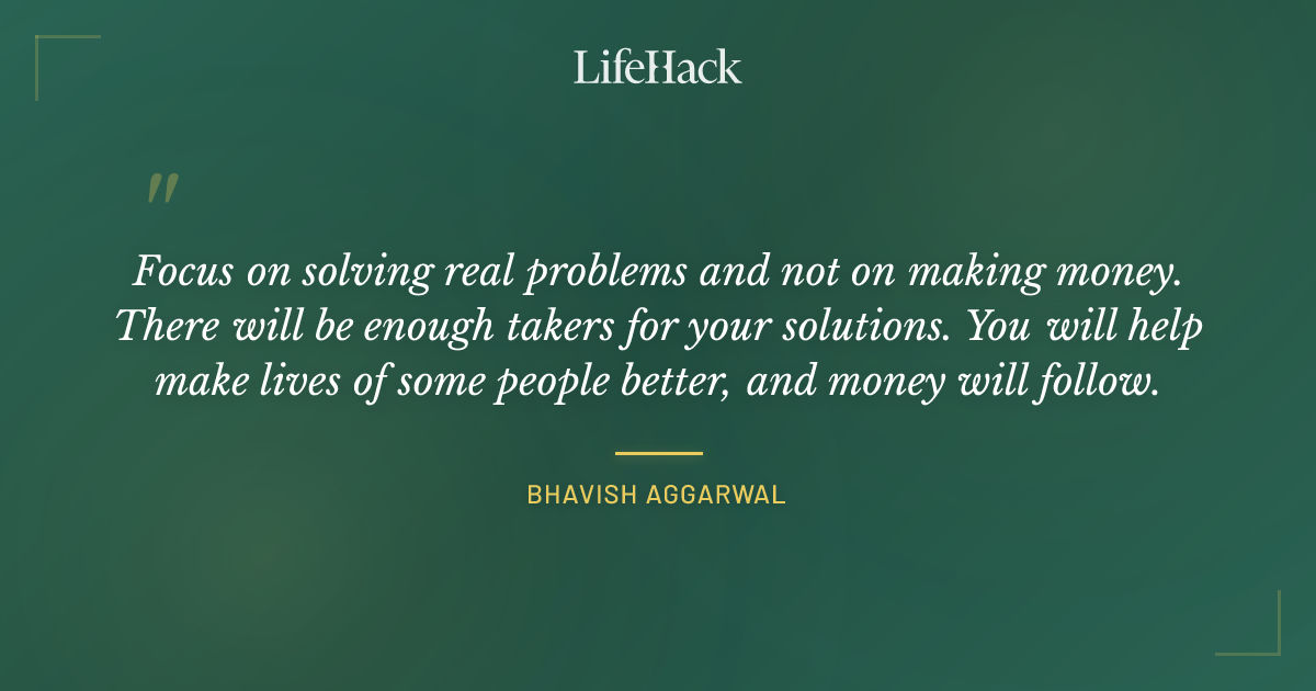 Quote by Bhavish Aggarwal