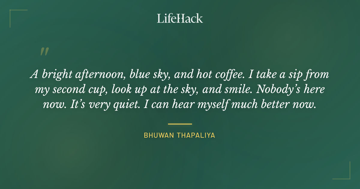 Quote by Bhuwan Thapaliya