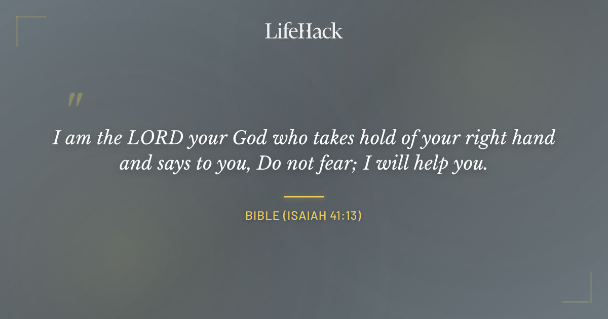 Quote by Bible (Isaiah 41:13)