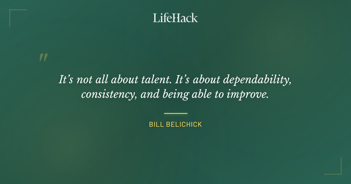 Quote by Bill Belichick