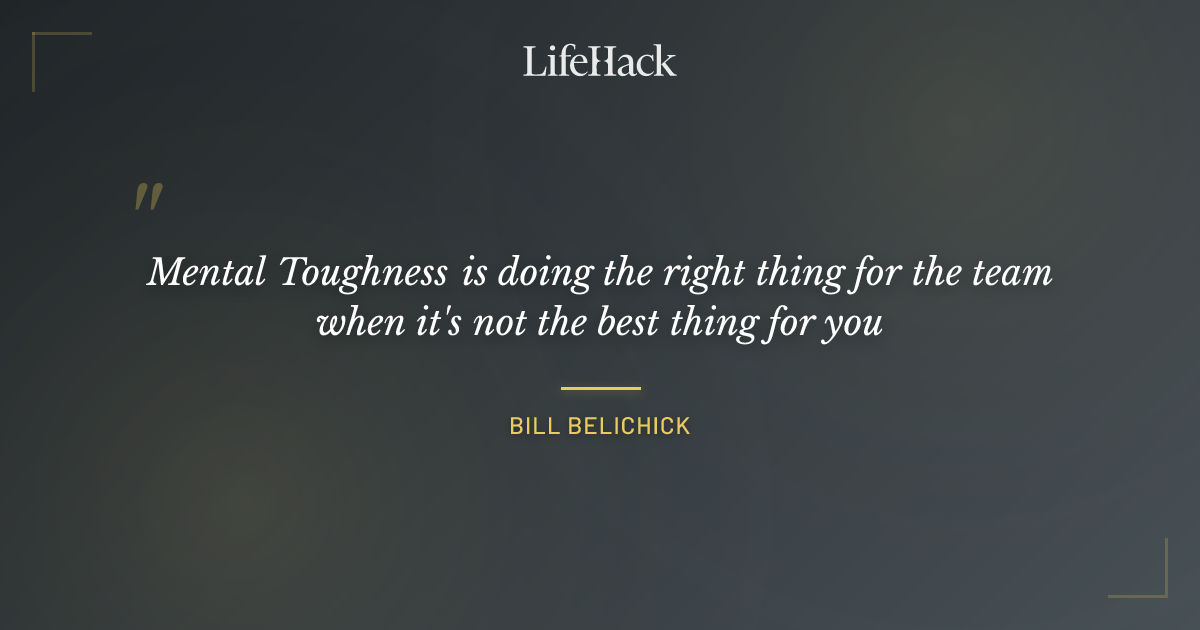 Quote by Bill Belichick