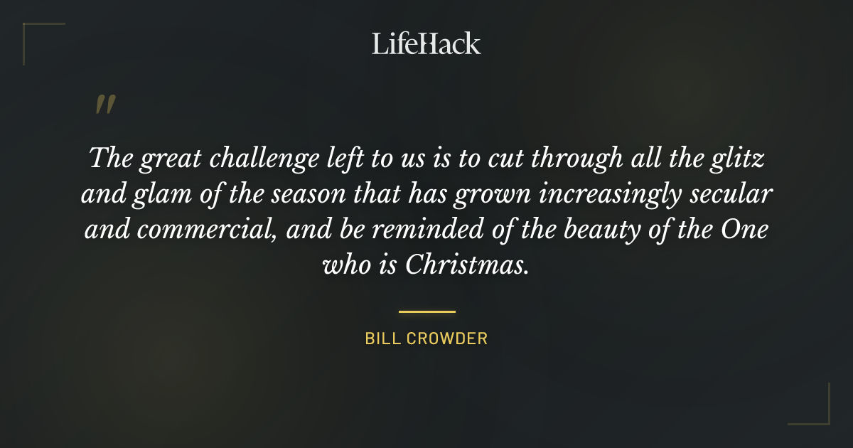 Quote by Bill Crowder