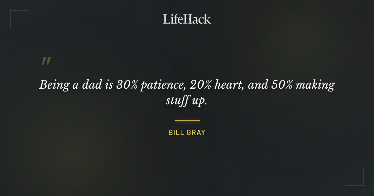 Quote by Bill Gray