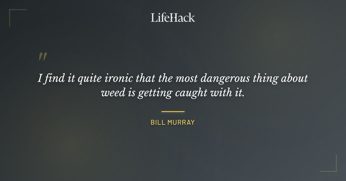 Quote by Bill Murray