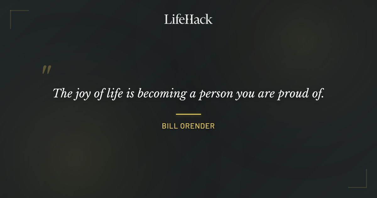 Quote by Bill Orender