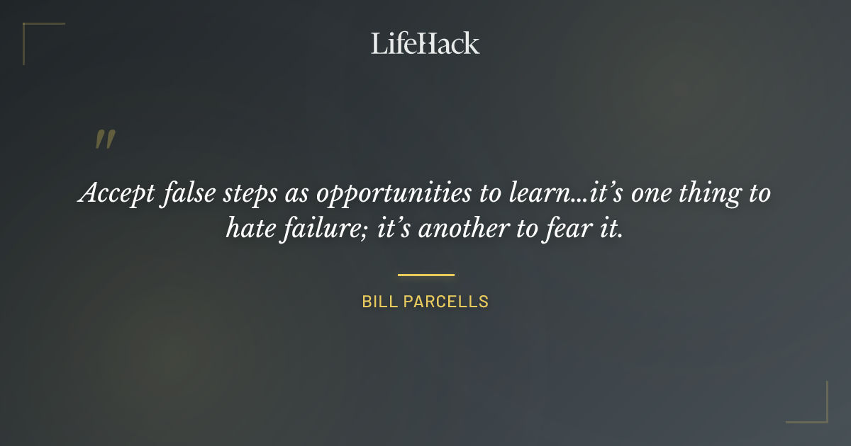 Quote by Bill Parcells