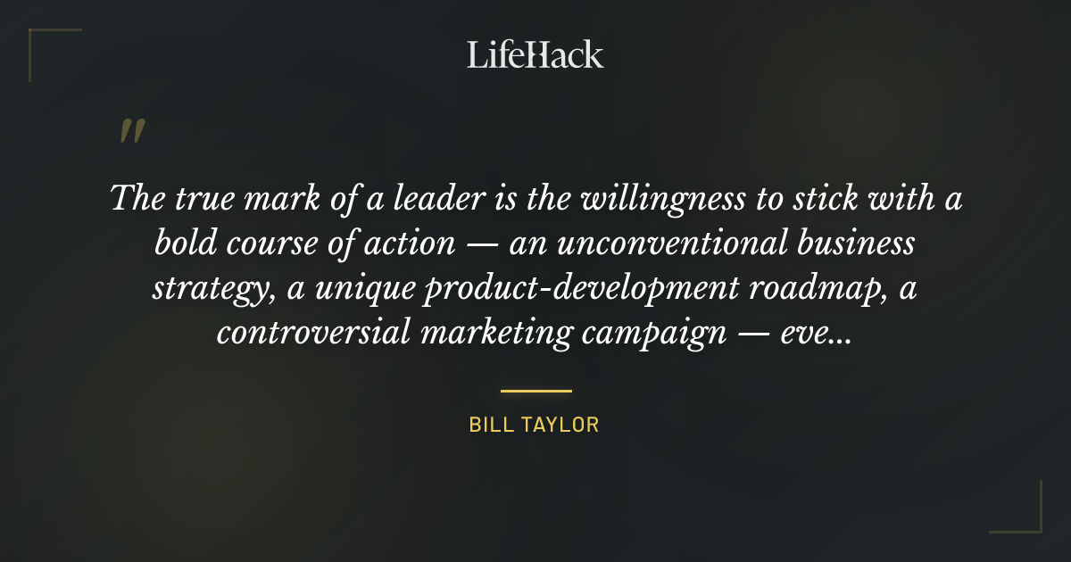 Quote by Bill Taylor