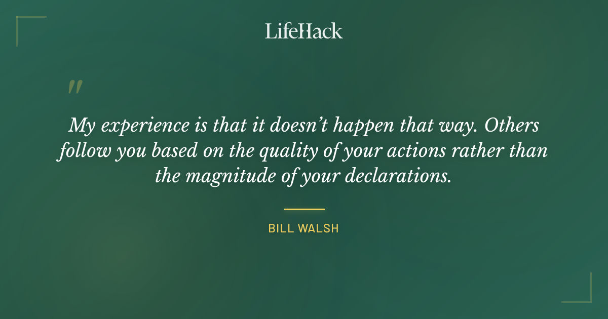 Quote by Bill Walsh