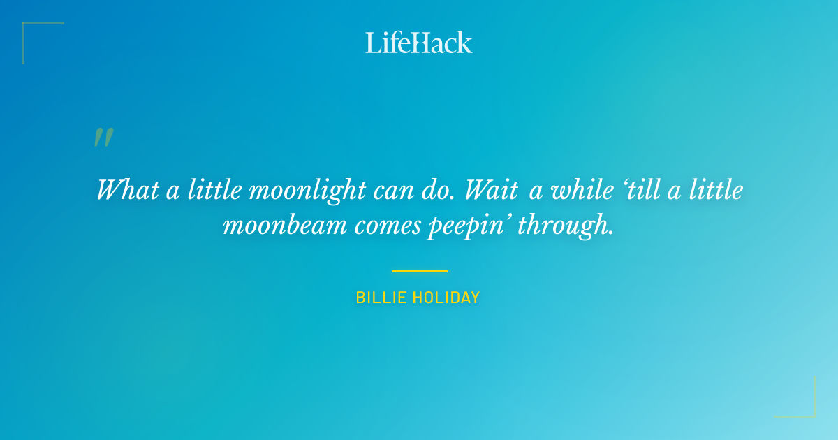 Quote by Billie Holiday