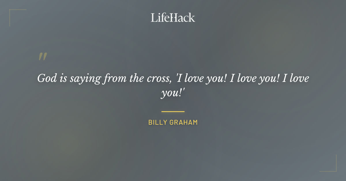 Quote by Billy Graham