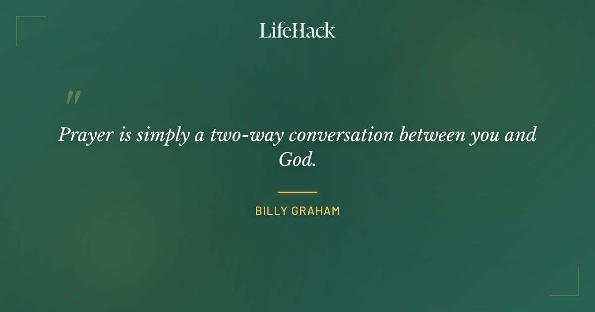 Quote by Billy Graham