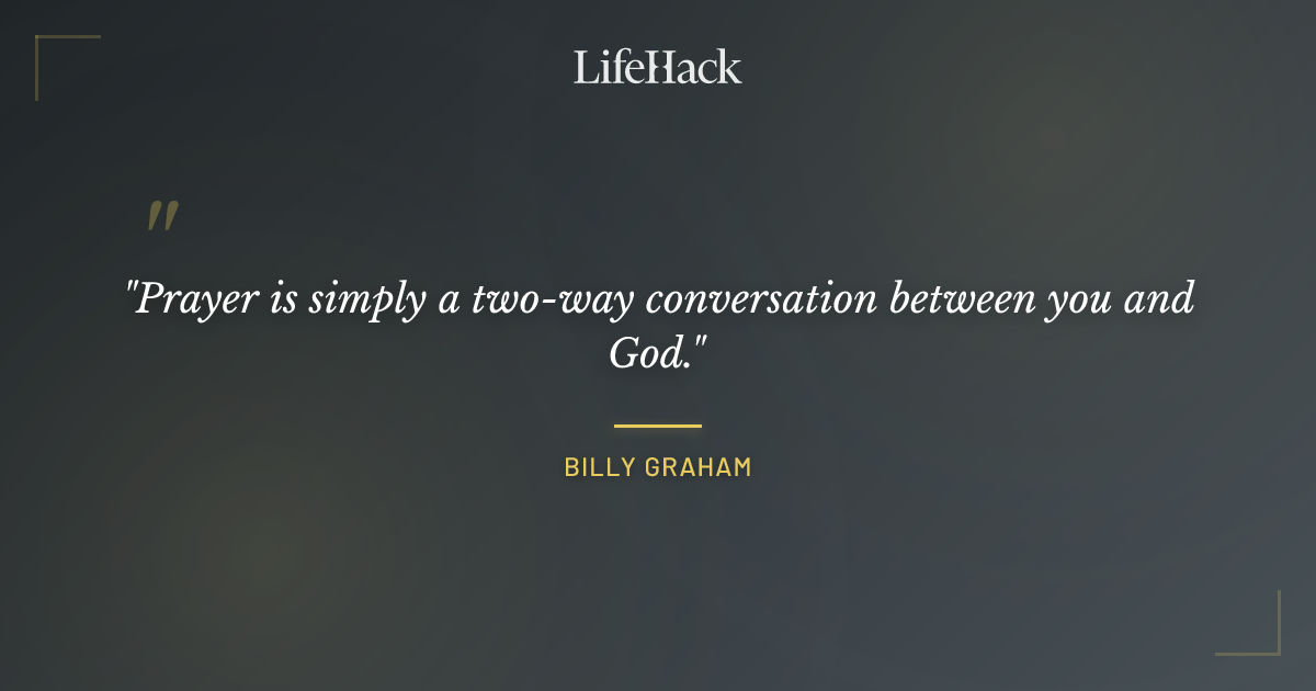 Quote by Billy Graham