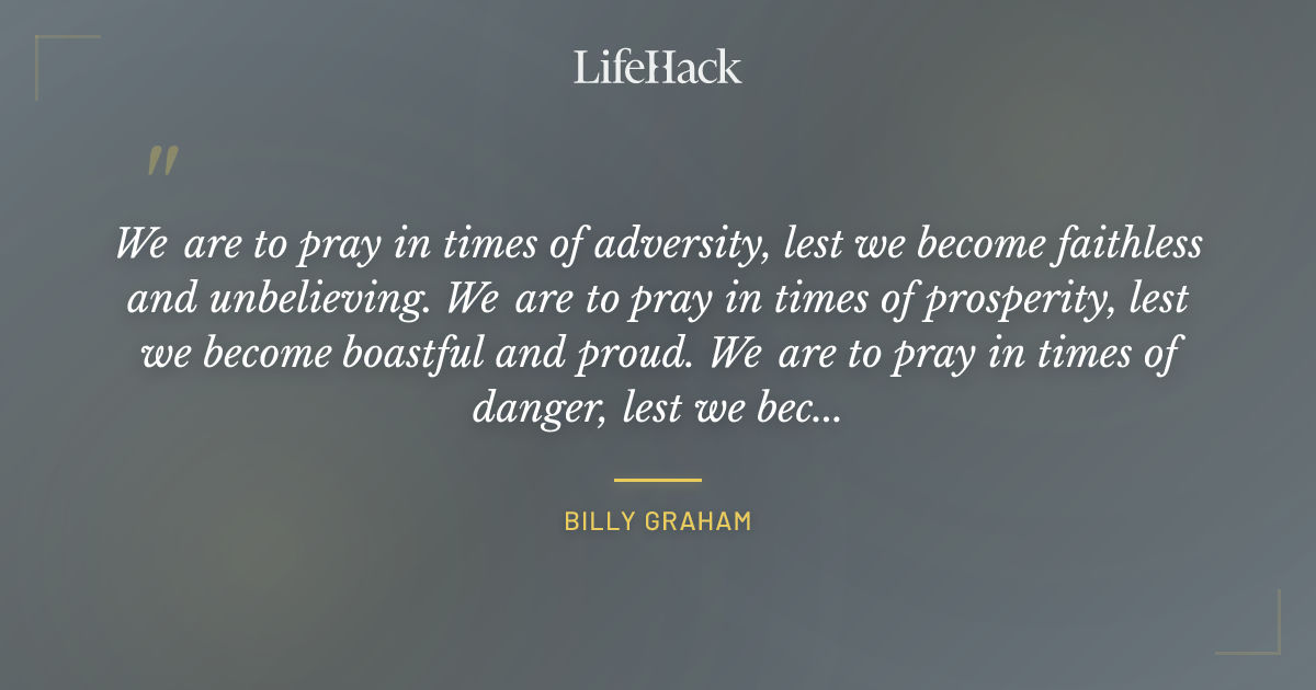 Quote by Billy Graham