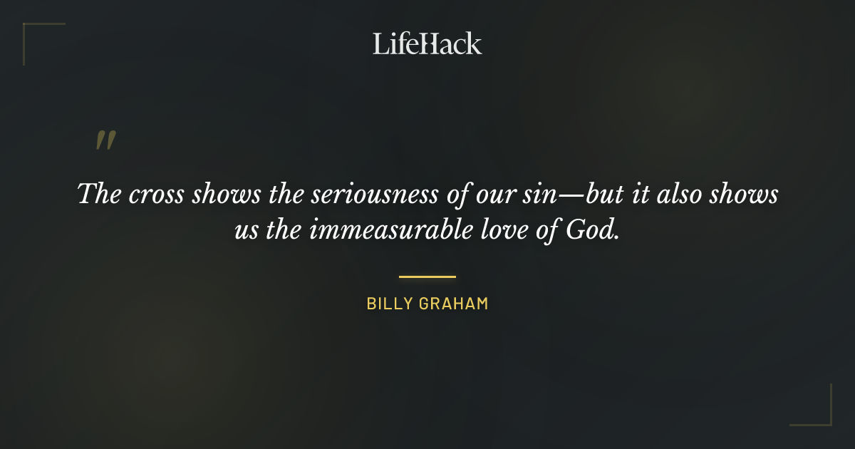 Quote by Billy Graham