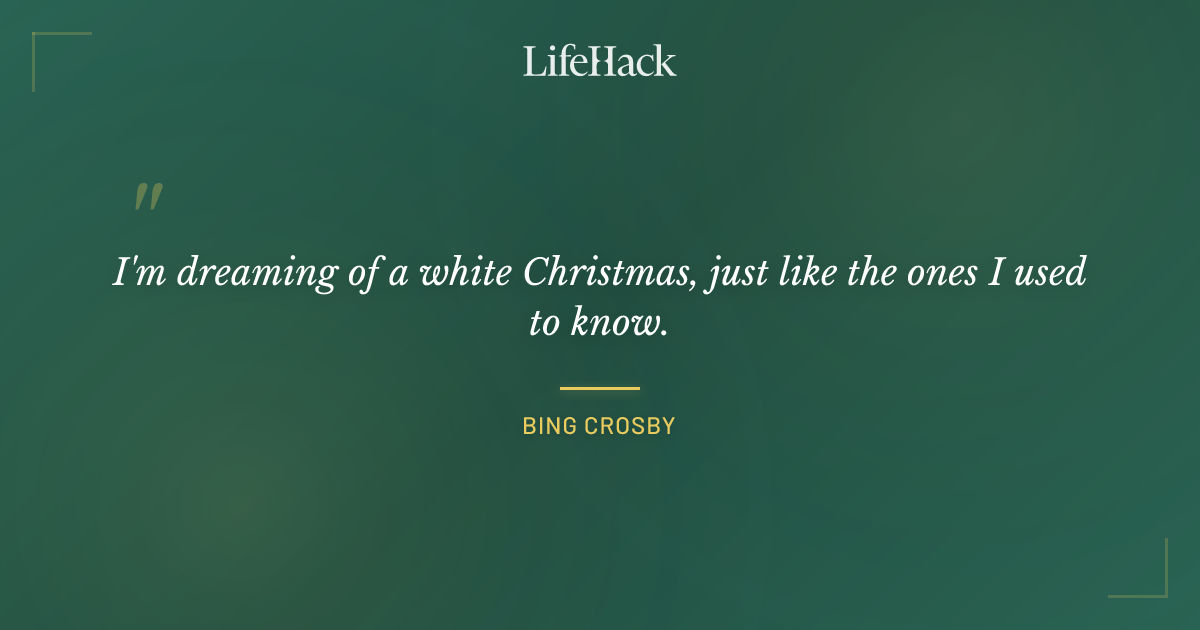 Quote by Bing Crosby