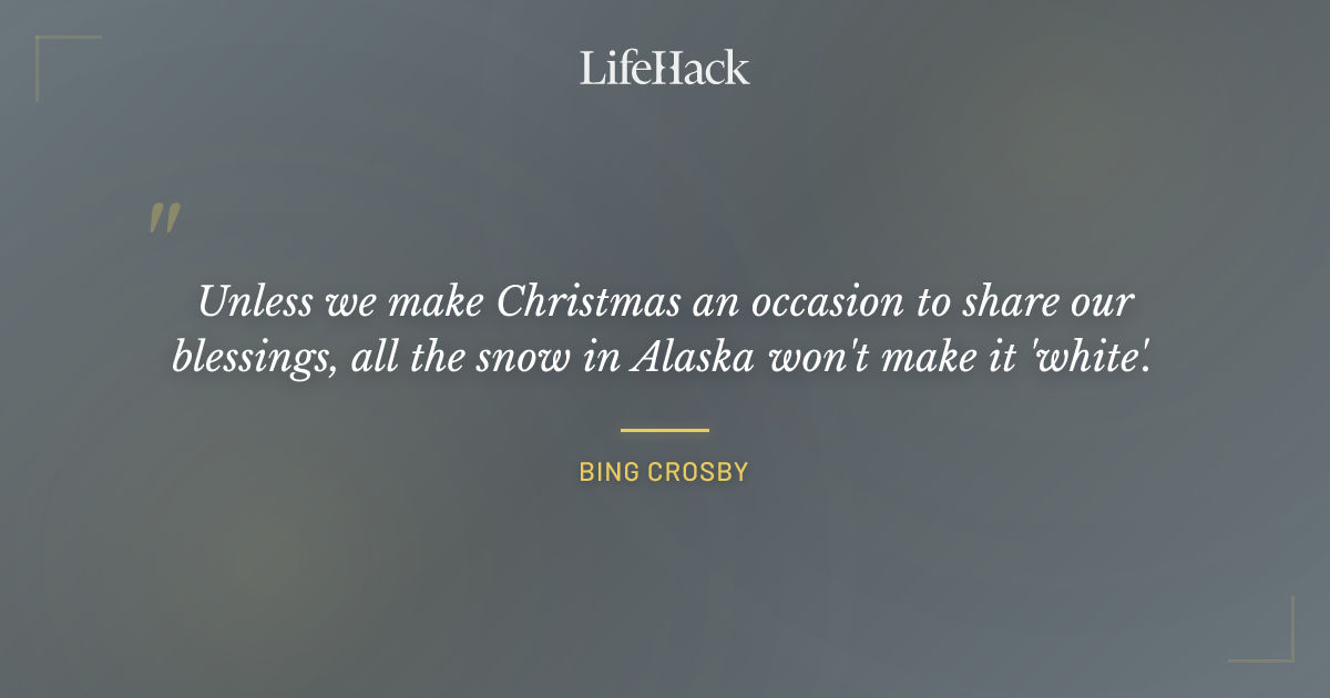 Quote by Bing Crosby