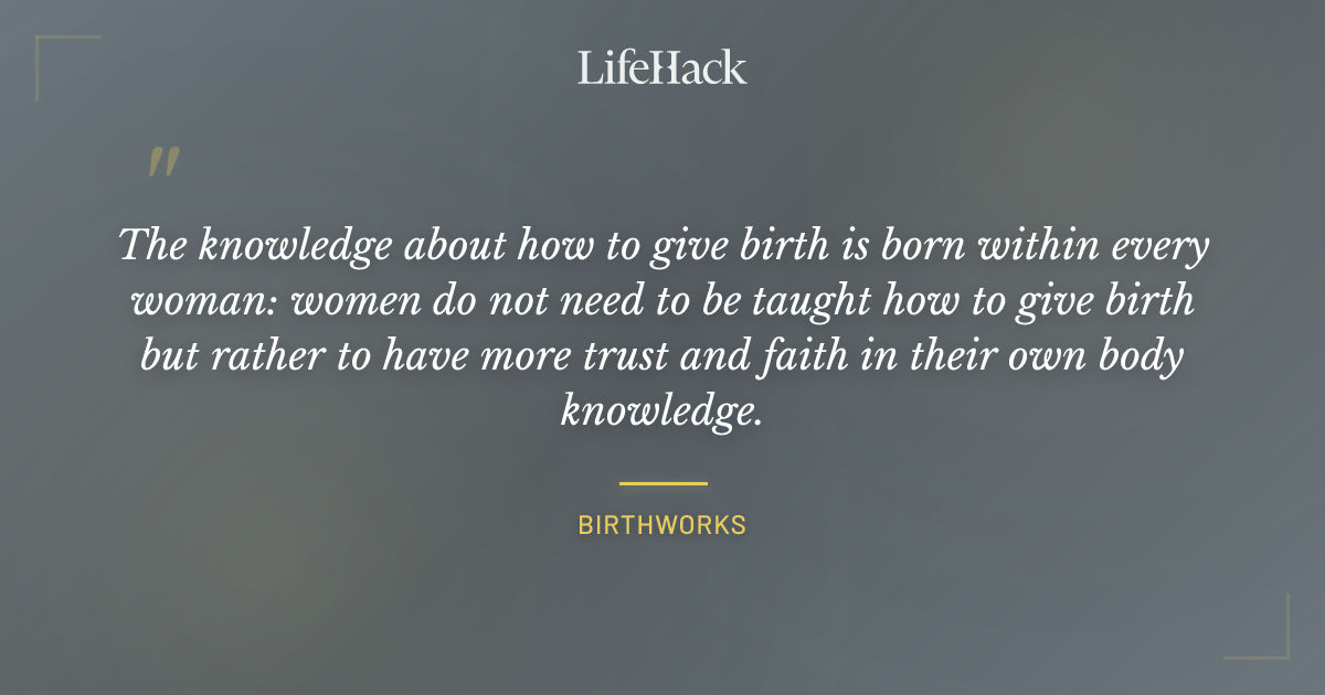 Quote by BirthWorks