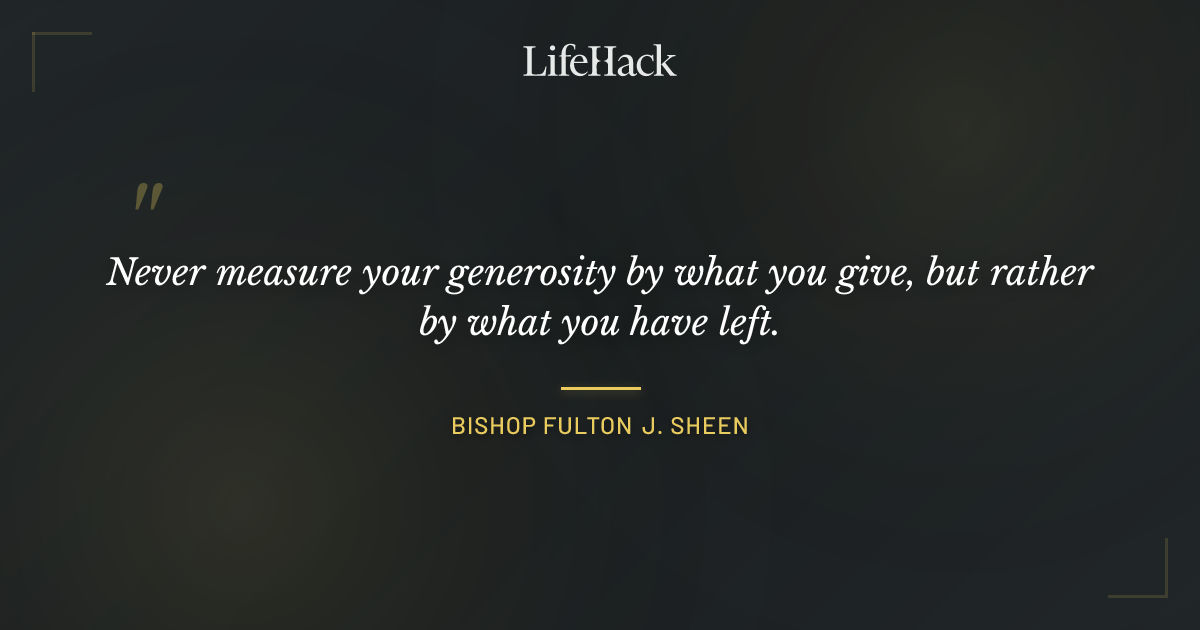 Quote by Bishop Fulton J. Sheen