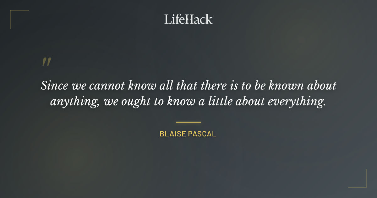 Quote by Blaise Pascal