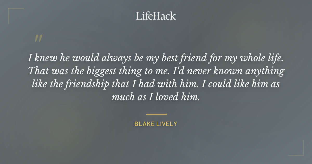 Quote by Blake Lively