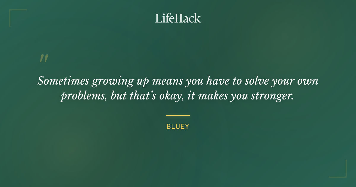 Quote by Bluey