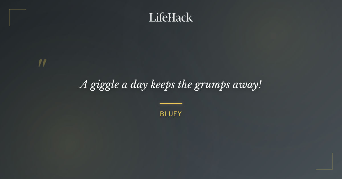 Quote by Bluey