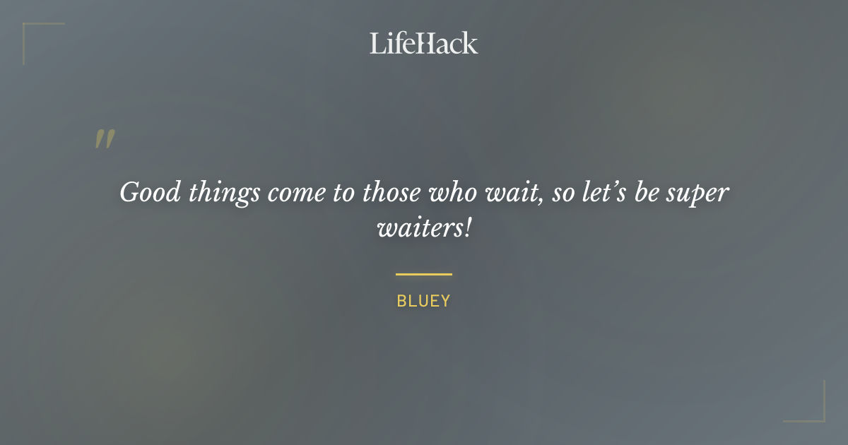 Quote by Bluey